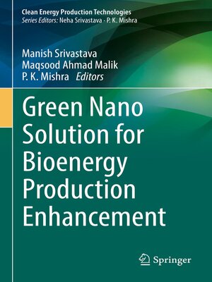 cover image of Green Nano Solution for Bioenergy Production Enhancement